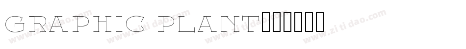 GRAPHIC PLANT字体转换
